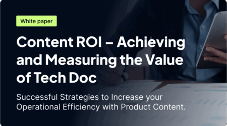 Image featuring a whitepaper title: "Content ROI – Achieving and Measuring the Value of Tech Doc" with a subtitle on strategies for increasing operational efficiency with product content.